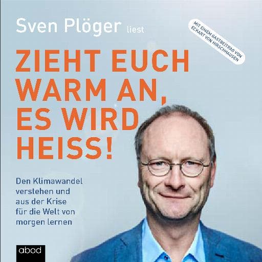 book cover for Zieht euch warm an, es wird heiß!