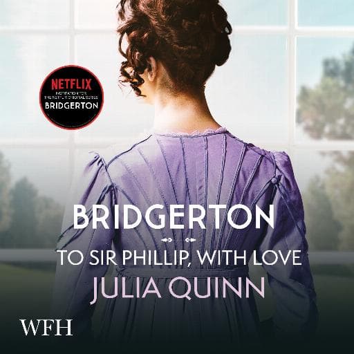 book cover for Bridgerton: To Sir Phillip, With Love
