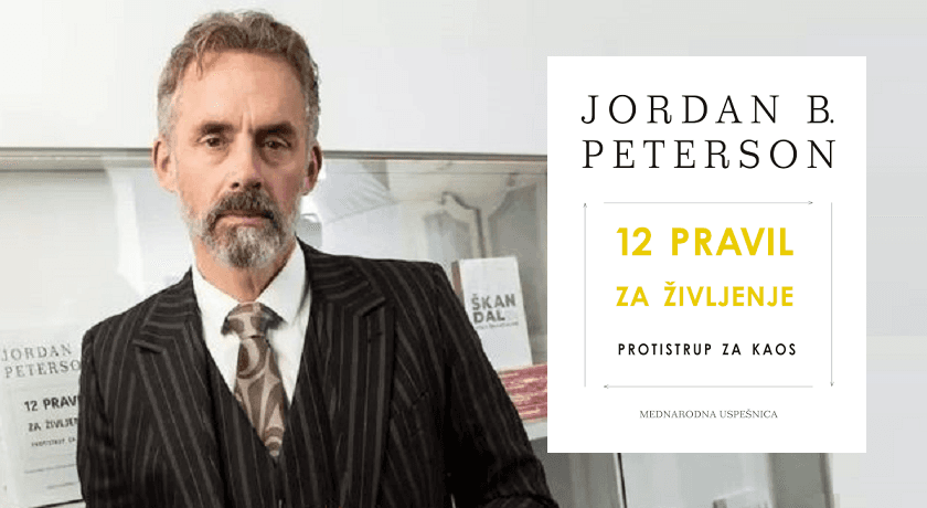 12 pravil za življenje, Jordan B. Peterson